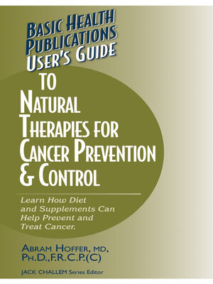 cover image of User's Guide to Natural Therapies for Cancer Prevention and Control